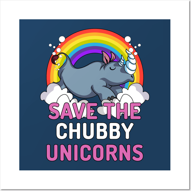 Save The Chubby Unicorns Wall Art by underheaven